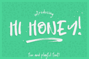 Hi Honey: A Playful Handmade Font for Campaigns