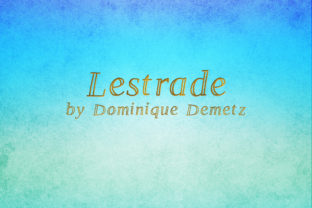 Lestrade: A Decorative Display Font with Character