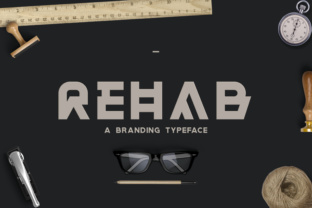 Rehab: A Display Font That Makes Small Brands Unforgettable